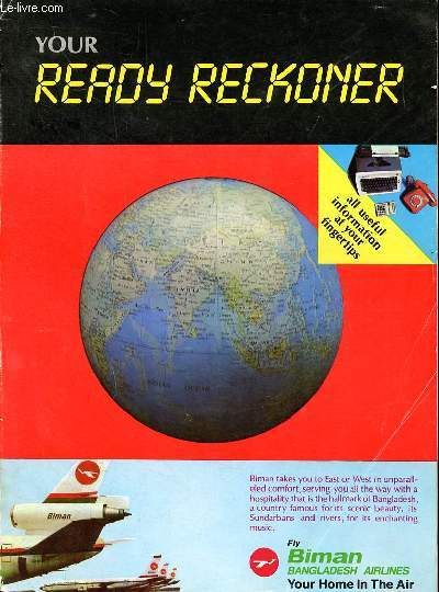 You ready reckoner October 1986 by Fly Biman Bangladesh Airlines : Sommaire : Dhaka - Bangladesh imports/exports - Incom tax - Saarc - 100 great men.