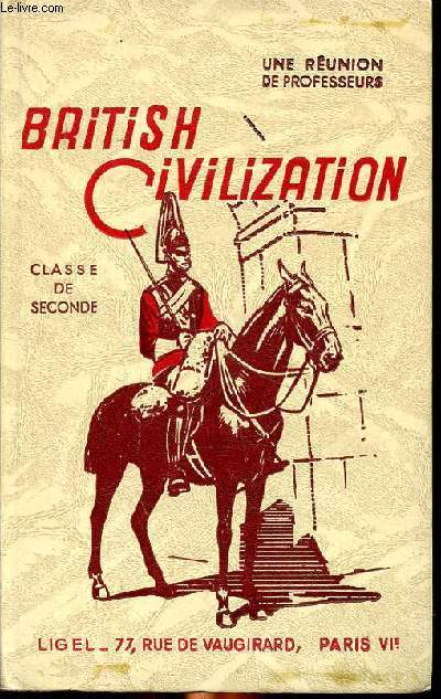 British Civilisation - Classe de seconde et classes suprieures