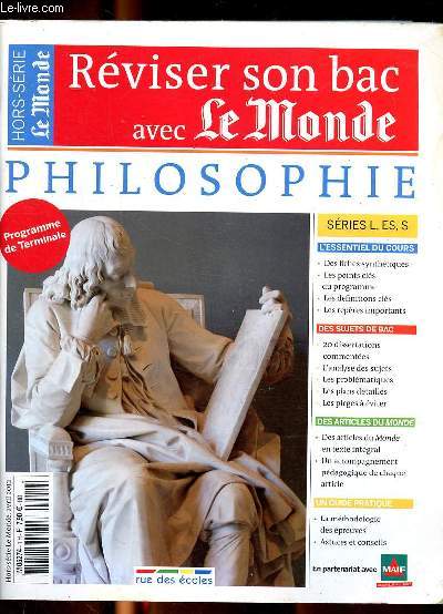 Hors serie le Monde - Rviser le bac avec le Monde avril 2012 -Sommaire : terminales L, ES et S - fiches synthtiques - dfinitions cls - 20 dissertations commentes - les articles du monde en texte intgral - La mthodologie des preuves - astuces et co