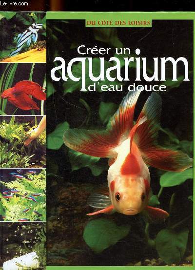 Crer un aquarium d'eau douce