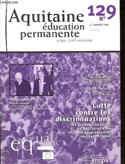 Aquitaine ducation permanente n129 - Arepa carif Aquitaine - Bertrabd Schwartz - La VAE dans les CCI Aquitaine - Dossier lutte contre les discimination