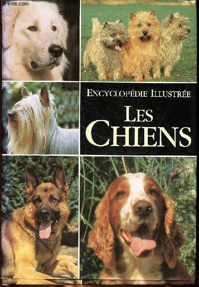 Encyclopdie illustre Les chiens - Adaptation Franaise de bruno Porlier