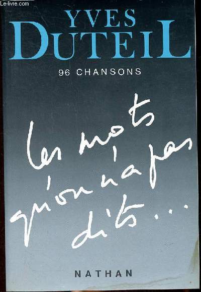 Yves Duteils 96 chansons - Les mots qu'on n'a pas dits...