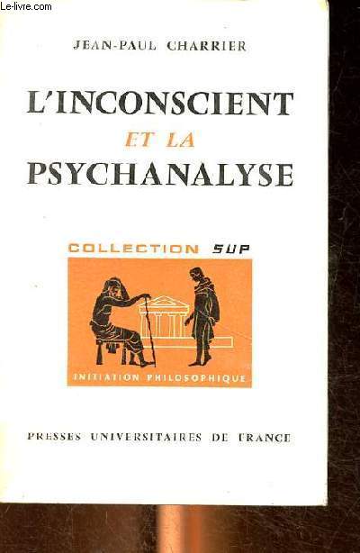 L'inconscient et la psychanalyse