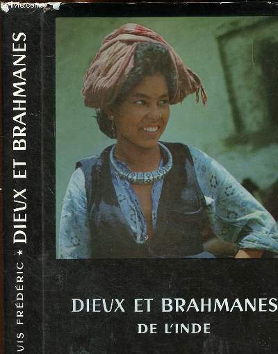 Dieux et Brahmanes de l'Inde