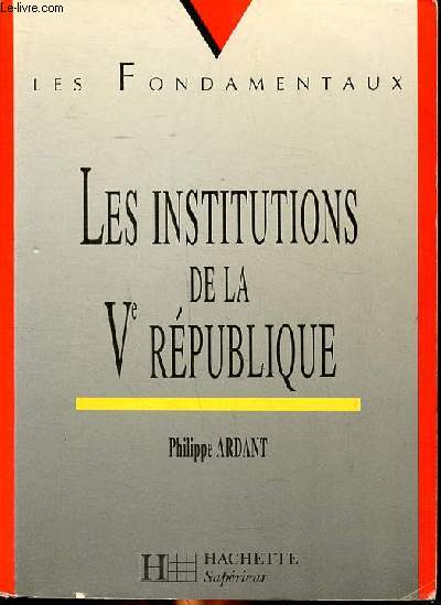 Les institutions de la Ve Rpublique