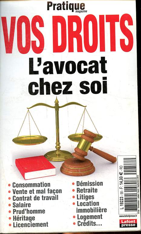 Vos droits l'avocat chez soi - Pratique Magazine - Edition 2013