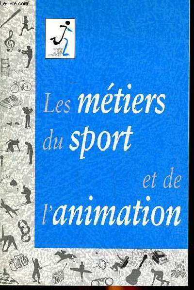 Les mtiers du sport et de l'animation