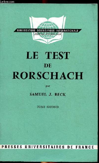 Le test de Rorschach - Tome second (Deuxime partie tudes de cas suite et fin)