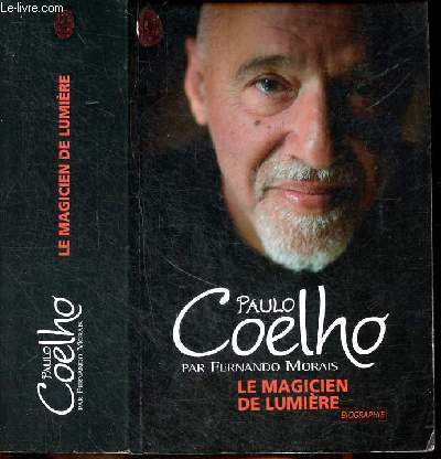 Paulo Coelho Le magicien de lumire - Biographie