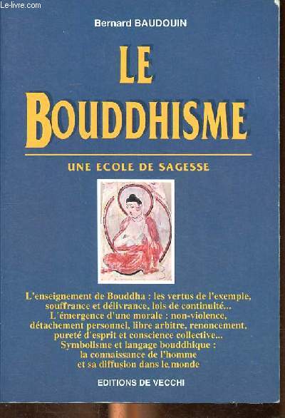 Le Bouddhisme - Une cole de Sagesse