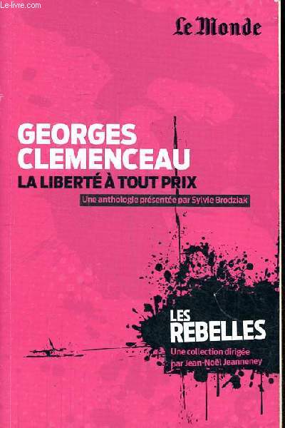 Les rebelles, George Clmenceau (tome 7)