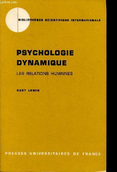 Psychologie Dynamique - Les relations humaines