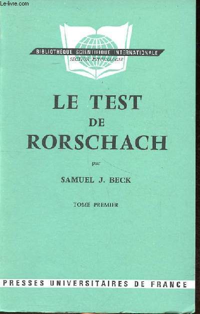 Le test de Rorschach -Tome 1 -