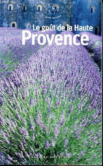 Le goot de la Haute-Provence