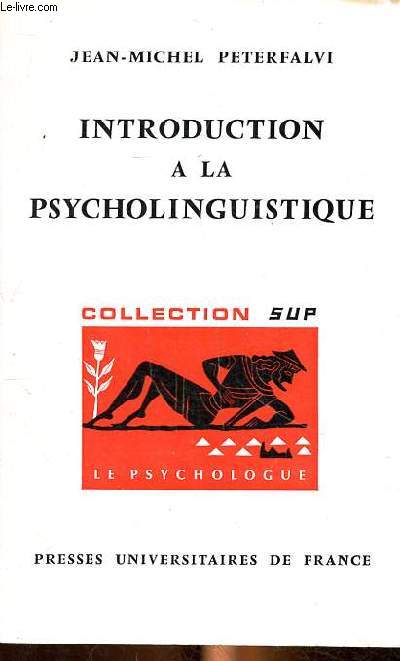 INTRODUCTION A LA PSYCHOLINGUISTIQUE