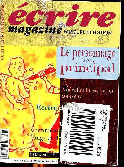 Ecrire magazine - criture et dition n77 - Ecriture en milieu social - Scriproscope - Nouvelles littraires - Le personnage dossier principal