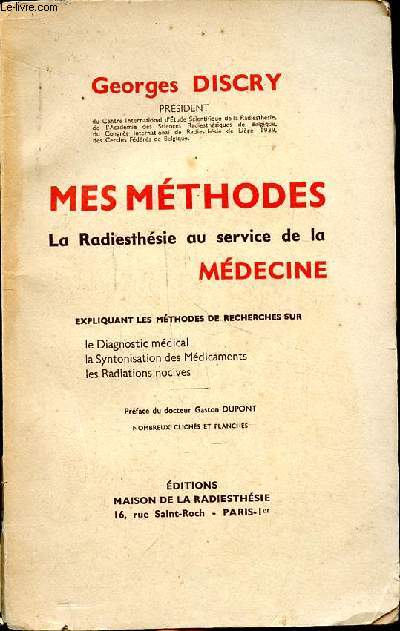 Mes mthodes - La Radisethsie au service de la mdecine