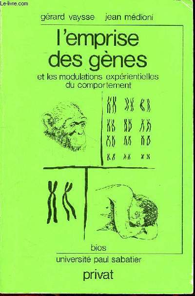 L'emprise des genes et les modulations experientielles du comportement