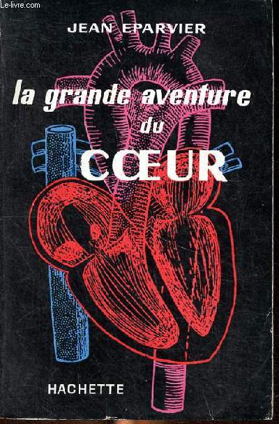 La grande aventure du coeur