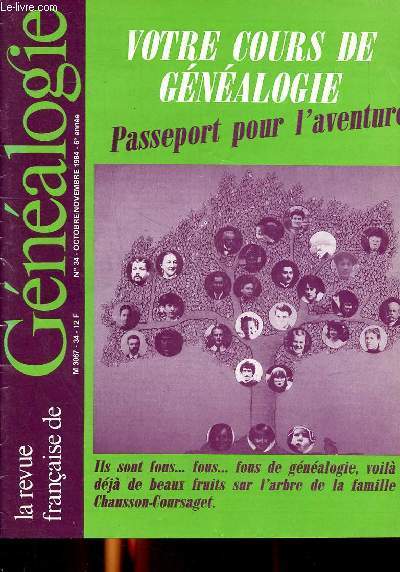 Votre cours de gnalogie passeport pour l'aventure la revue franaise N34 Octobre novembre 1984
