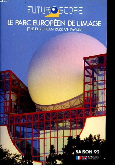 Futuroscope Le parc europen de l'image saison 92
