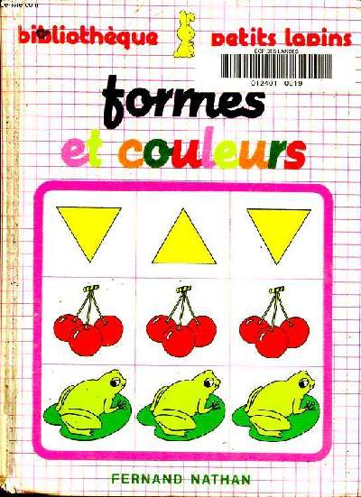 Formes et couleurs Collection bibliothque petits lapins