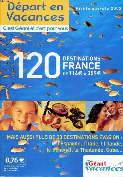 Dpart en vacances Catalogue printemps-t 2002 120 destinations en France