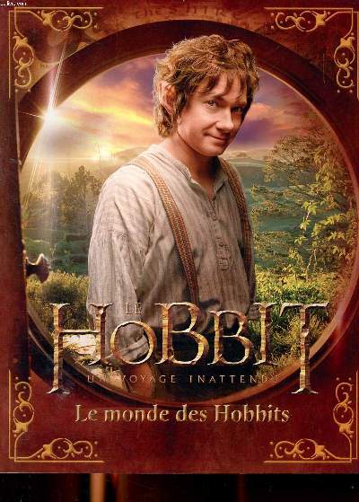 Le Hobbit un voyage inattendu le monde des Hobbits