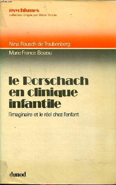 Le Rorschach en clinique infantile L'imaginaire et le rel chez l'enfant