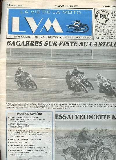 La vie de la moto LVM N 90/09 du 1er mai 1990 bagarres sur piste au Castellet Sommaire: bagarres sur piste au Castellet; R75  la remorque; Le Honda club en piste; Le moteur Ydral AJ55 ...