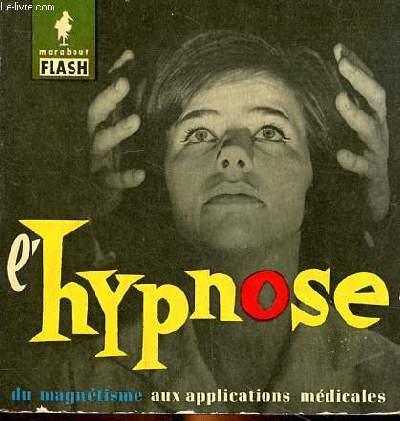 L'hypnose du magntisme aux applications mdicales
