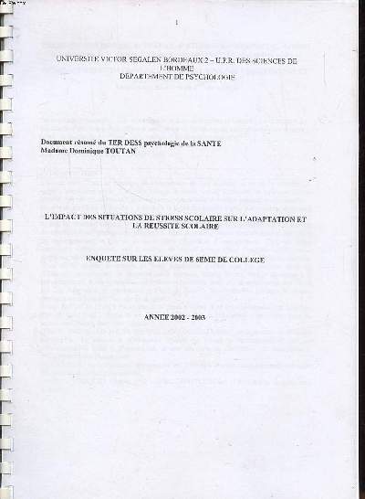 Document rsum du TER DESS psychologie de la sant L'impact des situations de stress scolaire sur l'adaptation et la russit scolaire