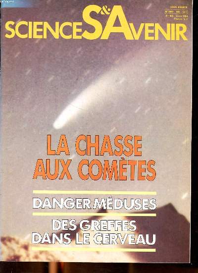 Sciences & Avenir N450 Aot 1984 La chasse aux comtes Sommaire: La chasse aux comtes; Danger mduses; Des greffes dans le cerveau ...