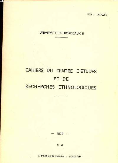 Cahiers du centre d'tudes et des recherches ethnologiques N4