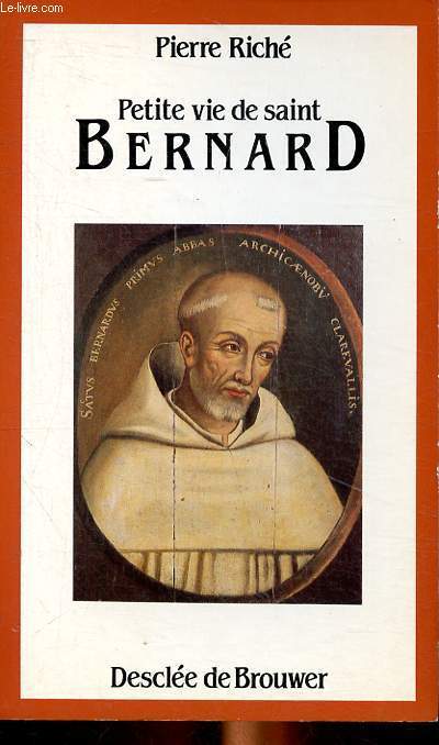 Petite vie de Saint Bernard