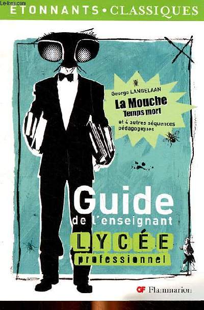 Guide de l'enseignant Lyce professionnel Collection Etonnants Classqiues