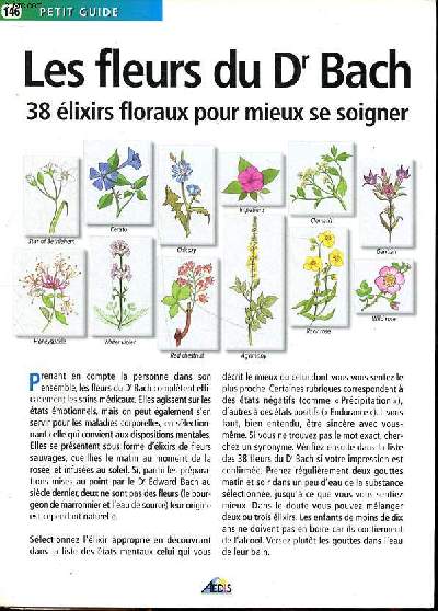 Les fleurs du Dr Bach 38 lixirs floraux pour mieux se soigner Collection petit guide N146