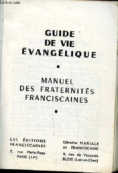 Guide de vie vanglique Manuel des fraternits franciscanes