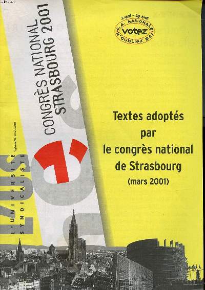 L'universit syndicaliste Congrs national Strasbourg 2001 Textes adopts par le congrs national de Strasbourg (Mars 2001) Suppl. N545 du 5 mai 2001