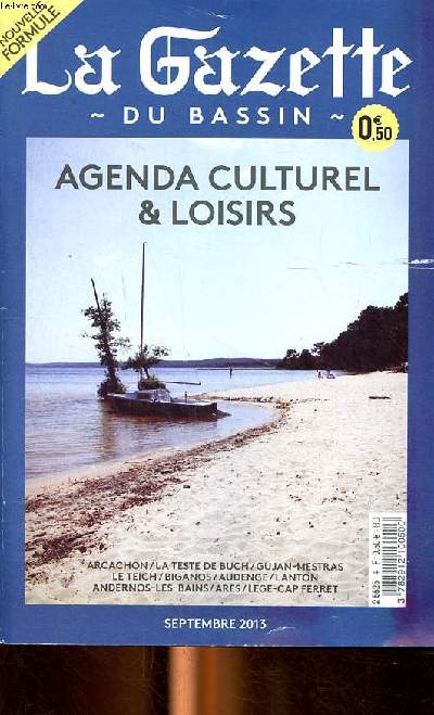 La gazette du bassin Agenda culturel & loisirs Septembre 2013