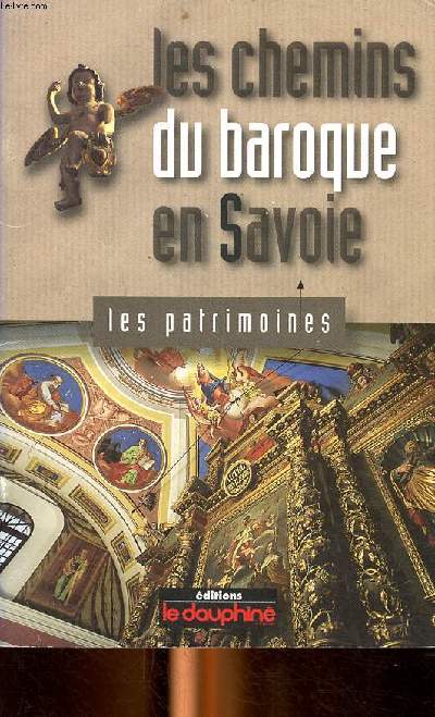 Les chemins du baroque en Savoie Les patrimoines