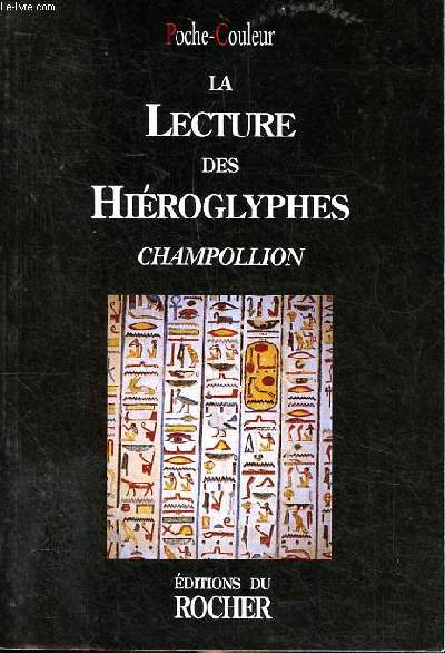 La lecture des hiroglyphes Collection poche couleur