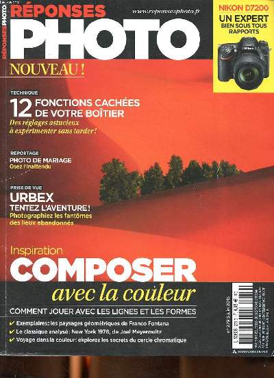 Rponses photo N279 Juin 2015 Composer avec la couleur Sommaire: 12 fonctions caches de votre boitier; Urbex, tentez l'aventure photographiez les fantmes des lieux abandonns; Fabriquer un scanner  diapo ...