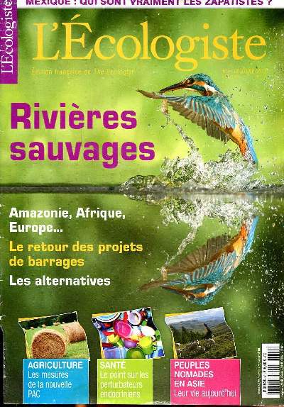L'cologiste N41 Rivires sauvagesSommaire: Rivires sauvages; Amazonie, Afrique, Europe...; Le retour des projets de barrages; Les alternatives ...