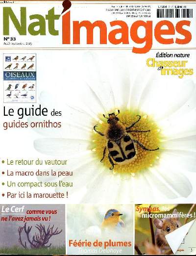Nat'images N33 Aot septembre 2015 Le guide des guides ornithos Sommaire: Le guide des guides ornithos; Le retour du vautour; Par ici la marouette; Le cerf comme vous ne l'avez jamais vu ! ...