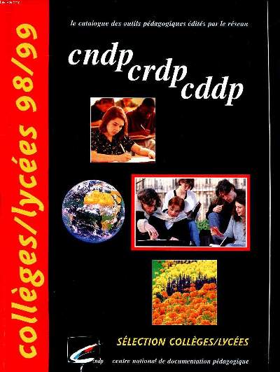 CNDP CRDP CDDP Le catalogue des outils pdagogiques Collges lyces 98/99