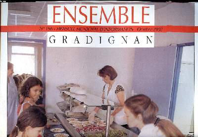 Ensemble Gradignan N196 Octobre 2002 Un self service  Malartic Sommaire: Un self service  Malartic; Jumelage Gradignan Pfungstadt; Syndrome de Costello ...