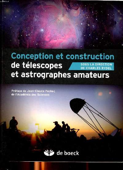 Conception et constructions de tlescopes et astrographes amateurs