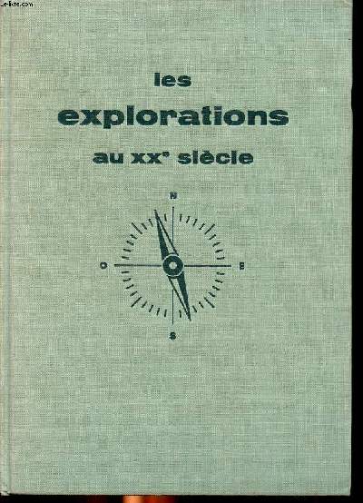 Les explorations au XX sicle